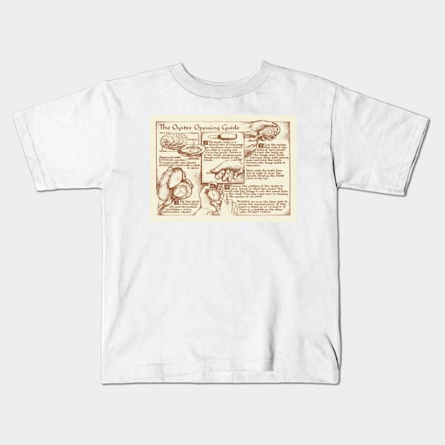 Oyster Opening Guide Kids T-Shirt by WonderWebb